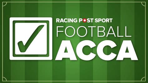 sunday acca tips|Accumulator Tips (Football, Tennis, NFL, Racing) Daily Acca's.